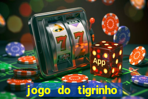 jogo do tigrinho de 5 reais